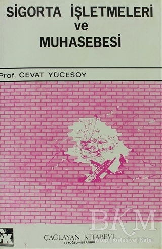 Sigorta İşletmeleri ve Muhasebesi - Çağlayan Kitabevi