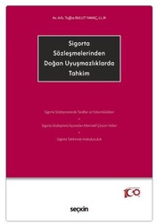 Sigorta Sözleşmelerinden Doğan Uyuşmazlıklarda Tahkim - Seçkin Yayıncılık
