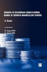 Sigorta ve Reasürans Şirketlerinde Banka ve Sigorta Muameleleri Vergisi - Gazi Kitabevi
