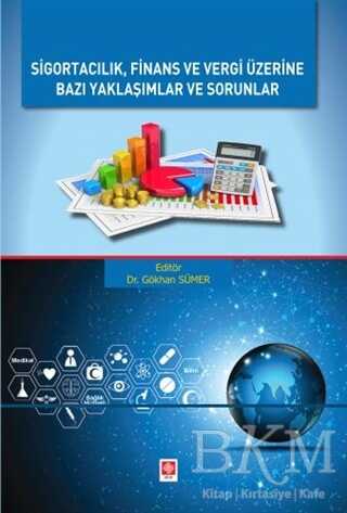 Sigortacılık Finans ve Vergi Üzerine Bazı Yaklaşımlar ve Sorunlar - 1