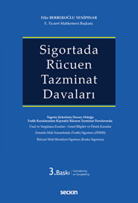 Sigortada Rücuen Tazminat Davaları - 1