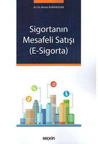 Sigortanın Mesafeli Satışı - Seçkin Yayıncılık