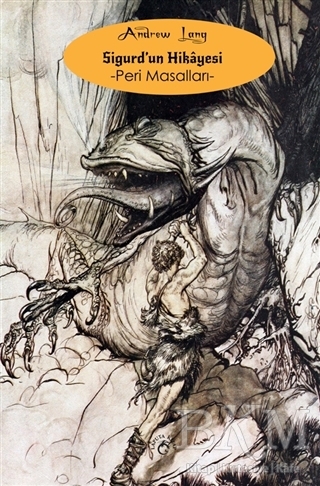 Sigurd’un Hikayesi - Peri Masalları - Laputa Kitap