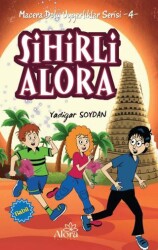 Sihirli Alora - Babil Uygarlığı - Alora Yayınevi