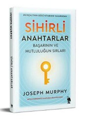 Sihirli Anahtarlar - Başarının ve Mutluluğun Sırları - Nemesis Kitap