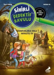 Sihirli Dedektif Bavulu 7 - Tuhaflıklarla Dolu Hayaletli Ev - Erdem Çocuk