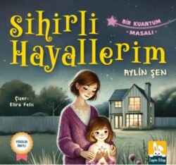 Sihirli Hayallerim - Lapin Kitap