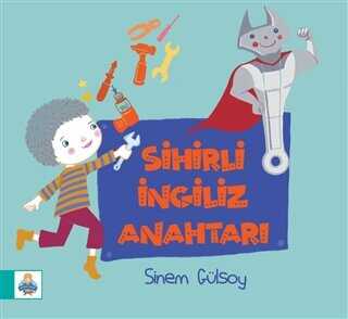 Sihirli İngiliz Anahtarı