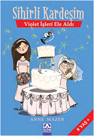 Sihirli Kardeşim - Violet İşleri Ele Aldı - Altın Kitaplar