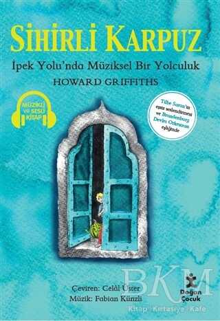 Sihirli Karpuz - Doğan Çocuk