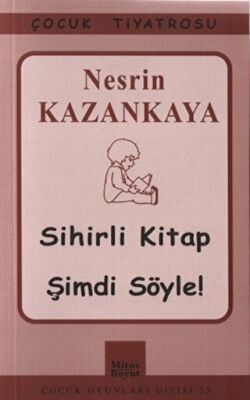 Sihirli Kitap - Şimdi Söyle! kapağı