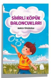Sihirli Köpük Baloncukları - Mahlas Çocuk Yayınları
