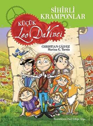 Sihirli Kramponlar - Küçük Leo Da Vinci - Çocuk Gezegeni