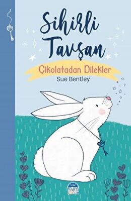 Sihirli Tavşan - Sihirli Hayvanlar kapağı