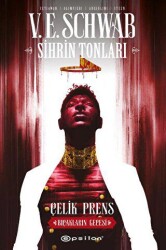 Sihrin Tonları - Çelik Prens: Bıçakların Gecesi - Epsilon Yayınevi