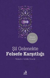 Şii Gelenekte Felsefe Karşıtlığı - Fecr Yayınları