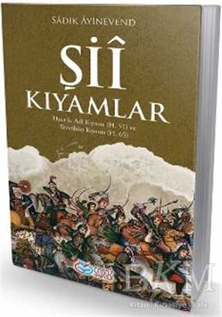Şii Kıyamları - Önsöz Yayıncılık