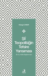 Şii Teopolitiğin Tefsire Yansıması - Fecr Yayınları