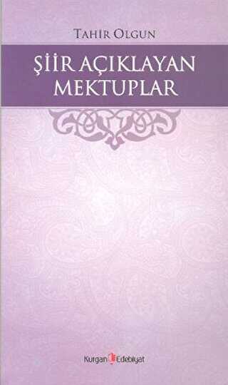 Şiir Açıklayan Mektuplar - Kurgan Edebiyat