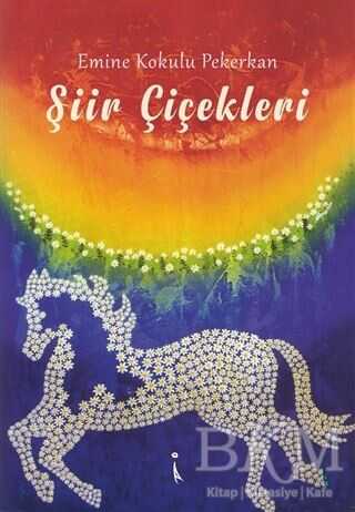 Şiir Çiçekleri - İkinci Adam Yayınları