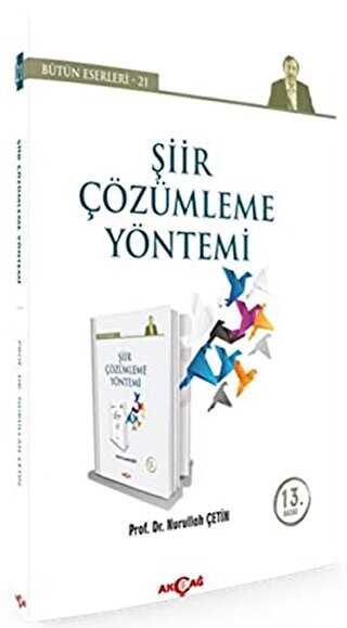 Şiir Çözümleme Yöntemi - Bütün Eserleri 21 - Akçağ Yayınları
