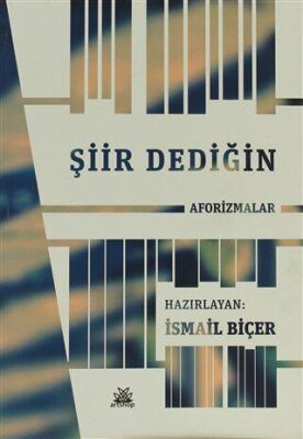 Şiir Dediğin Aforizmalar - 1