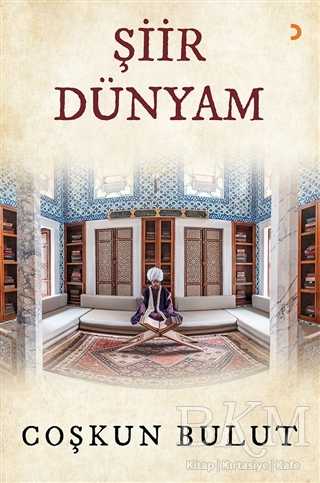 Şiir Dünyam - Cinius Yayınları