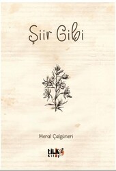 Şiir Gibi - Tilki Kitap