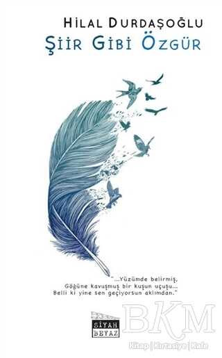 Şiir Gibi Özgür - 1