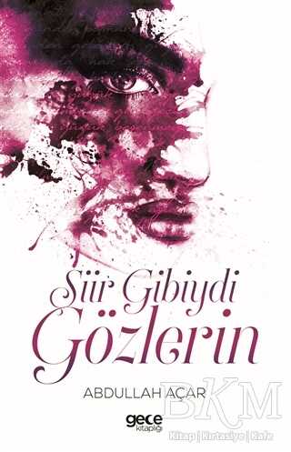 Şiir Gibiydi Gözlerin - Gece Kitaplığı