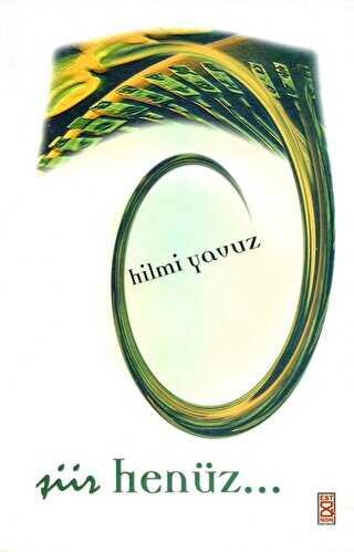 ŞİİR HENÜZ - Kaknüs Yayınları