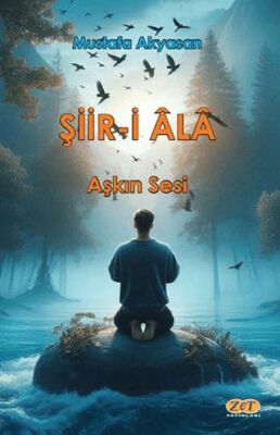 Şiir-i Ala Aşkın Sesi - 1