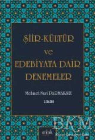 Şiir-Kültür ve Edebiyata Dair Denemeler - İmbik Yayınları