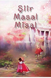 Şiir Masal Misal - Armoni Yayıncılık