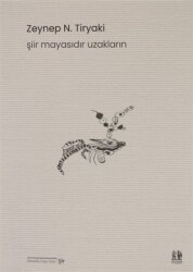 Şiir Mayasıdır Uzakların - Pikaresk Yayınevi