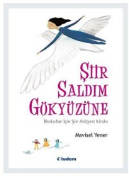 Şiir Saldım Gökyüzüne - Tudem Yayınları