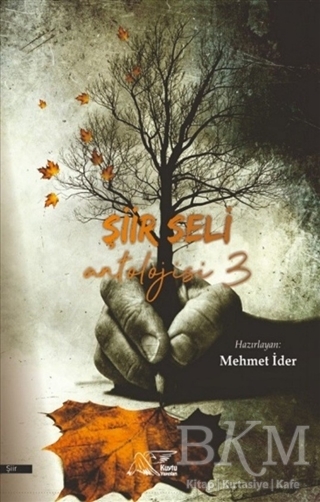 Şiir Seli Antolojisi 3 - Kuytu Yayınları