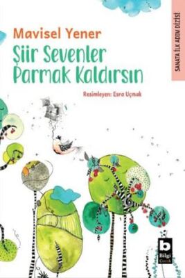 Şiir Sevenler Parmak Kaldırsın - 1