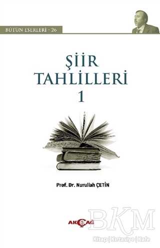 Şiir Tahlilleri 1 - Akçağ Yayınları