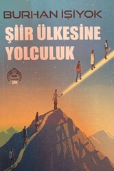 Şiir Ülkesine Yolculuk - Kekeme Yayınları