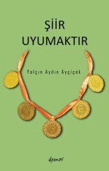 Şiir Uyumaktır - Demos Yayınları