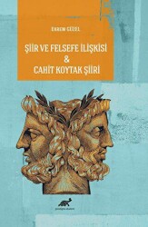Şiir ve Felsefe İlişkisi - Cahit Koytak Şiiri - Paradigma Akademi Yayınları