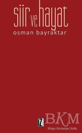Şiir ve Hayat - İz Yayıncılık