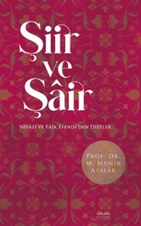 Şiir ve Şair Niyazi ve Faik Efendi’den Dizeler - Kitabe Yayınları