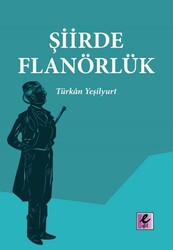 Şiirde Flanörlük - Efil Yayınevi