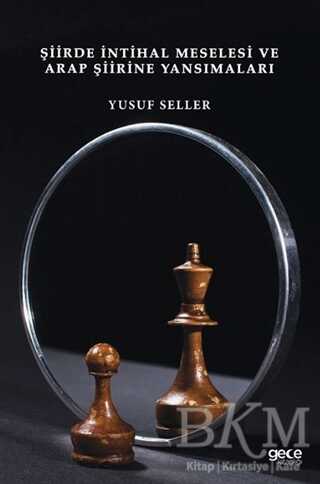 Şiirde İntihal Meselesi ve Arap Şiirine Yansımaları - 1