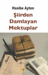 Şiirden Damlayan Mektuplar - Payda Yayıncılık