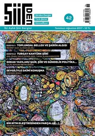 Şiirden İki Aylık Şiir Dergisi Sayı: 42 Temmuz-Ağustos 2017 - Şiirden Yayıncılık
