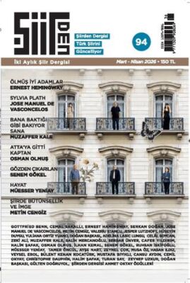 Şiirden İki Aylık Şiir Dergisi Sayı: 94 Mart - Nisan 2026 - 1