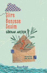 Şiire Benzese Sesim - Beyaz Bulut Kitap